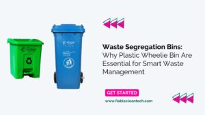 Waste Segregation Bins: Why Plastic Wheelie Bin Are Essential for Smart Waste Management